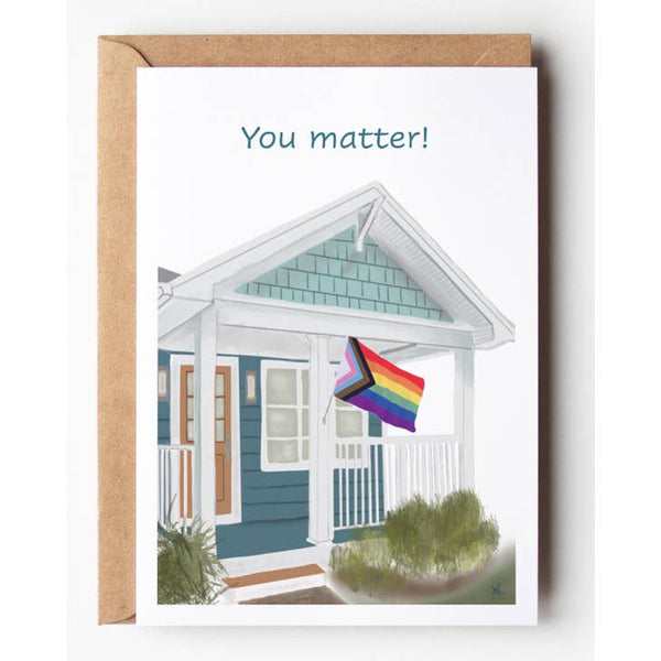 You Matter! LGBTQ Card
