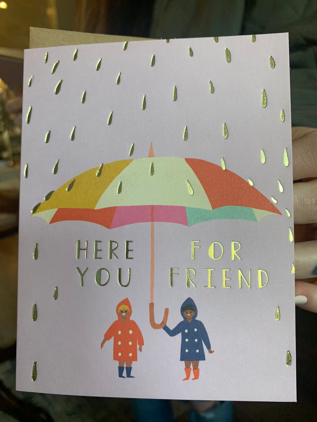 Here for you Friend Card - Embossed