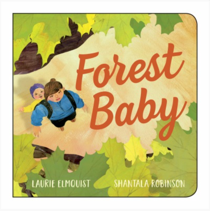 Forest Baby by Laurie Elmquist