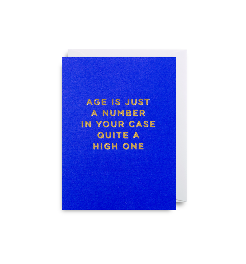 Birthday Card: Age Is Just A Number