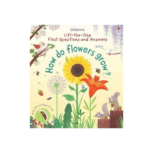Lift The Flap First Questions & Answers: How Do Plants Grow?