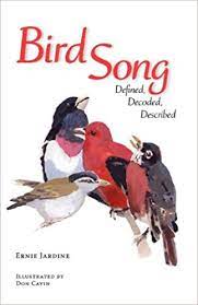 Bird Song: Defined, Decoded, Described