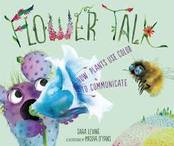 Flower Talk- How Plants Use Colour to Communicate