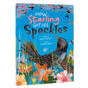 Barefoot Books CA - How Starling Got His Speckles