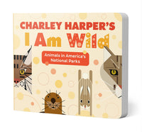 Charley Harper’s I Am Wild Board Book