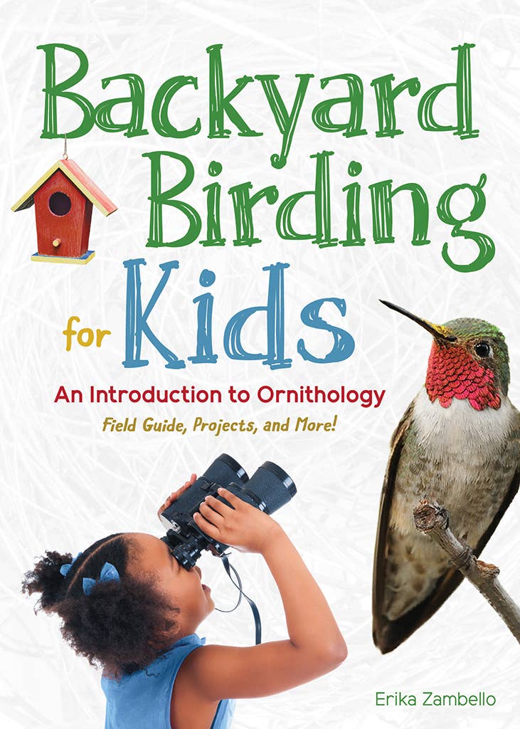 AdventureKEEN - Backyard Birding for Kids: An Introduction to Ornithology