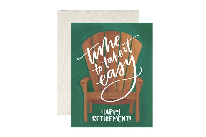 Retirement Card- Time To Take It Easy Chair
