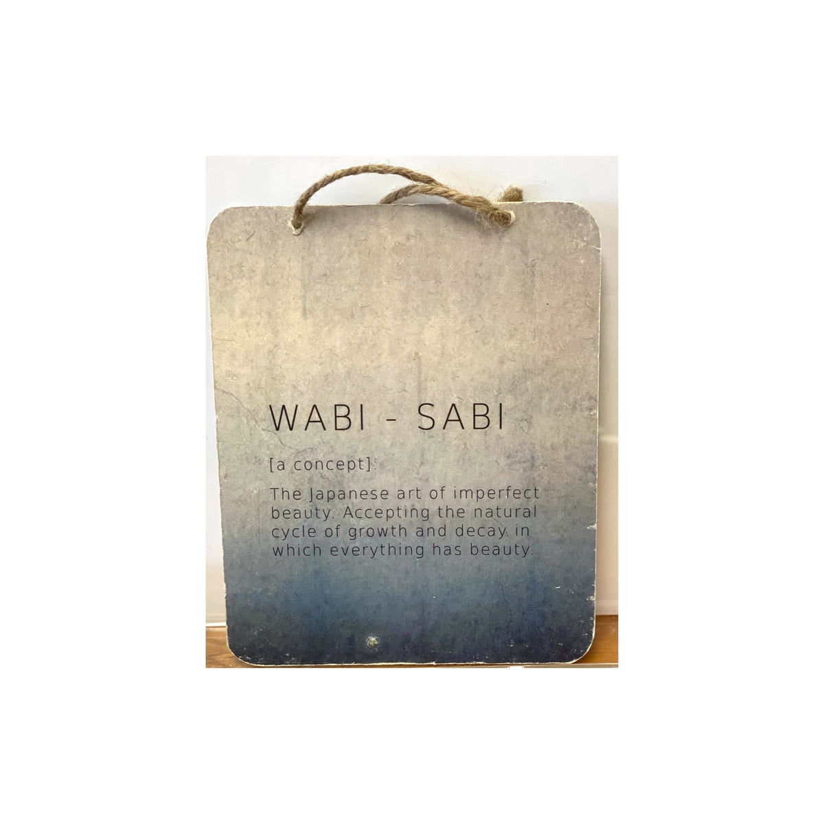 Wabi-Sabi Metal Sign on Rope