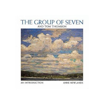 The Group Of Seven And Tom Thomson- An Introduction
