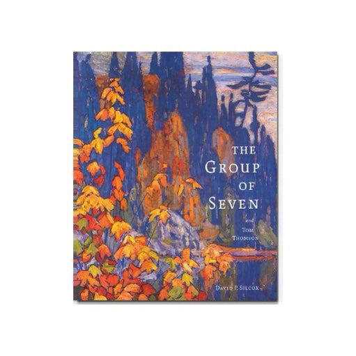 The Group of Seven and Tom Thomson- Softcover