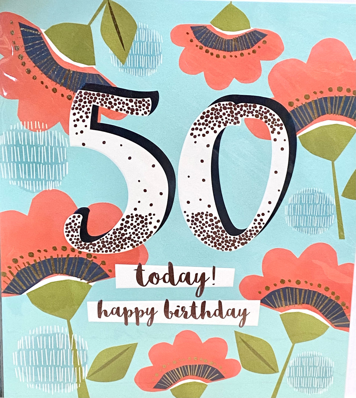Birthday Card: 50 Today! Happy Birthday