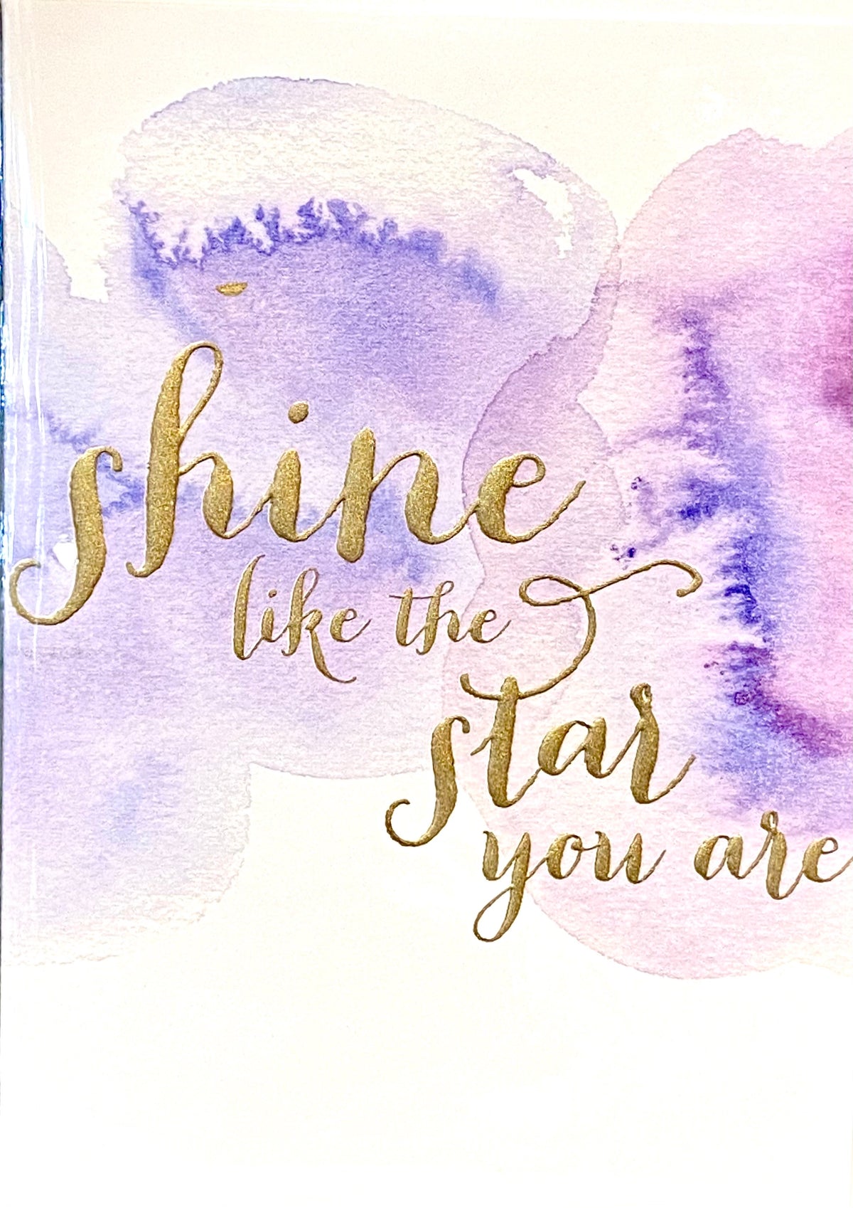 Card- Shine Like The Star You Are