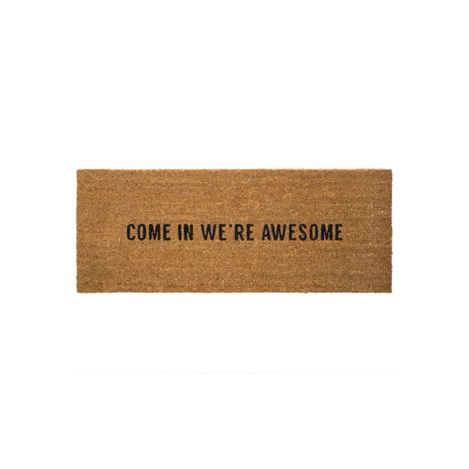 Come In We're Awesome Long Doormat