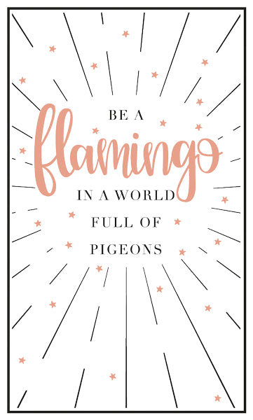 Birthday Card: Be A Flamingo