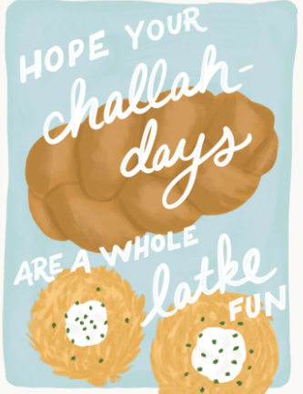 Haunakkah Card- Hope Your Challah-Days Are a Whole Latke Fun