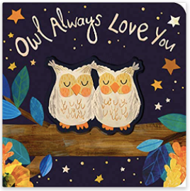 Owl Always Love You - Board Book