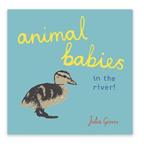Animal Babies in the River Book