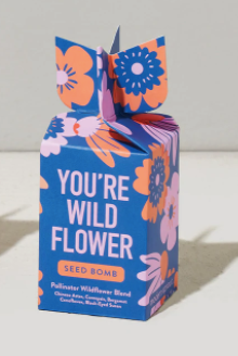 You're Wild Flower Seed Bomb