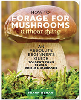 How to Forage for Mushrooms Book