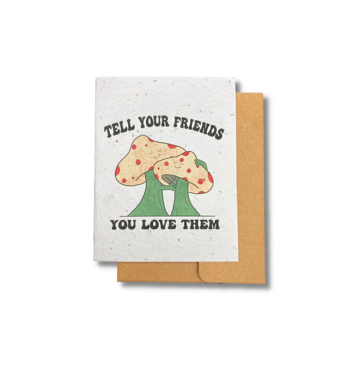 Tell Your Friends Plantable Seed Greeting Card by HOA Collective