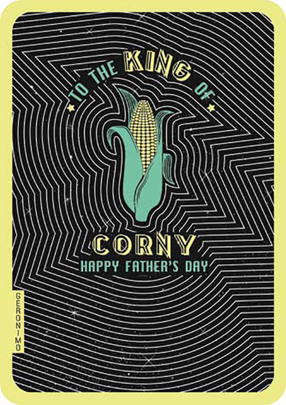 Father's Day Card- To The King Of Corny