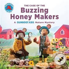 Gumboot Kids- The Case of The Buzzing Honey Maker