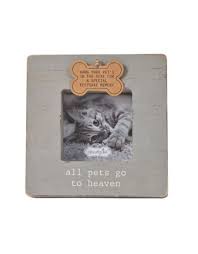 All Pets Go To Heaven Picture Frame