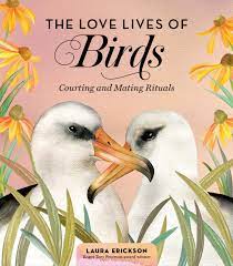 The Love Lives of Birds- Courting & Mating Rituals