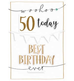 Birthday Card: Woohoo 50 Today Best Birthday Ever