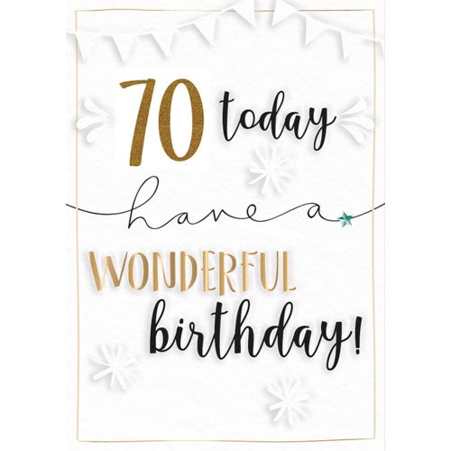 Birthday Card: 70 Today Have A Wonderful Birthday!