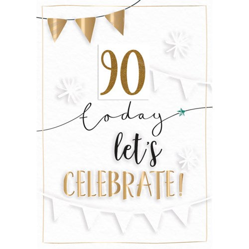 Birthday Card: 90 Today Let's Celebrate